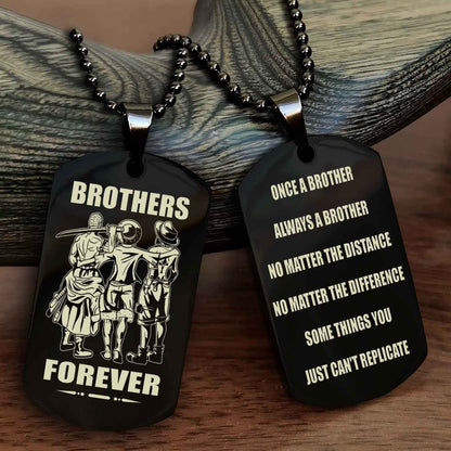 OP team 3 Customizable engraved dog tag double sided gift from brother - Brother Forever Once A Brother Always A Brother