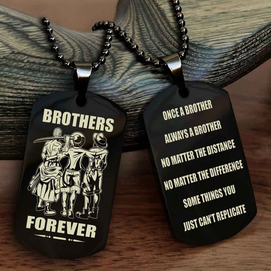 OP team 3 Customizable engraved dog tag double sided gift from brother - Brother Forever Once A Brother Always A Brother