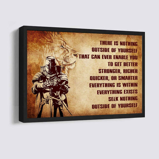 Knight Templar Poster Canvas There Is Nothing Outside Of Yourself Best Gift With Motivation Quotes