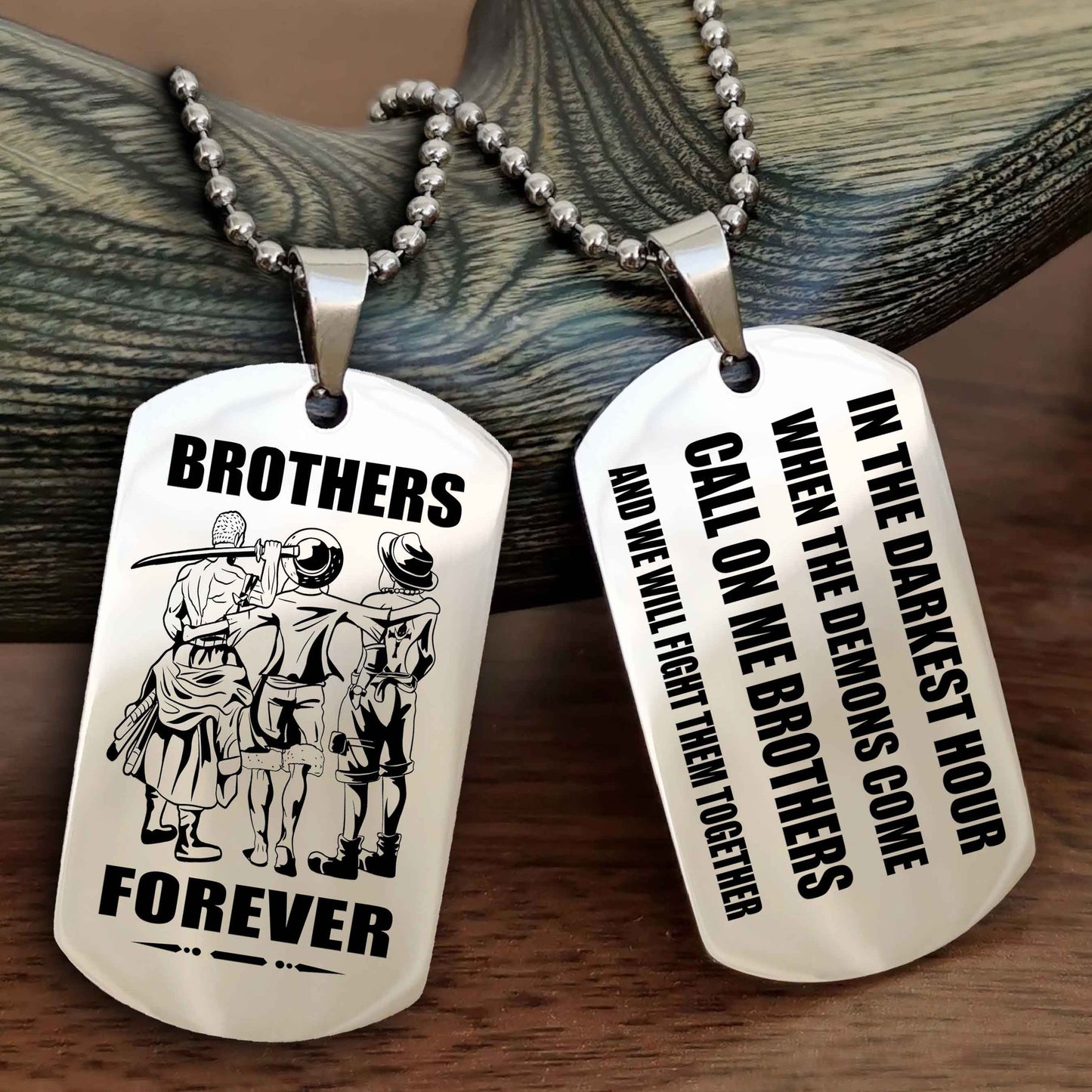 OP team 3 Engraved Double Sided Dog Tag Call On Me Brother NAG Brothers Forever We Will Fight Them Together
