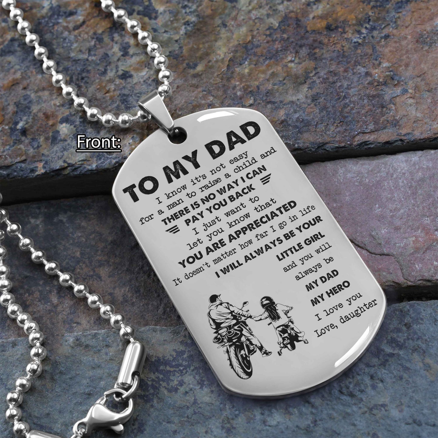Personalized Family One Side Dog Tag To My Dad I Know It's Not Easy - I Will Always Be Your Little Girl Gift From Daughter To Dad Father's Day Gift