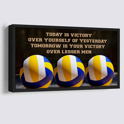 Soccer Poster Canvas - Today Is Victory Over Yourself Over Yourself Of Yesterday Tomorrow Is Your Victory Over Lesser Men