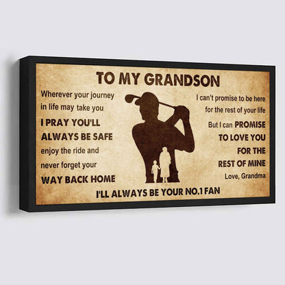 Personalized Sport Poster Canvas I'll Be Your No 1 Fan Grandma To Grandson - Never Forget Your Way Back Home