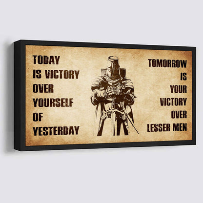 Personalized Soldier Poster Canvas - Today Is Victory Over Yourself Of Yesterday Tomorrow Is Your Victory Over Lesser Men