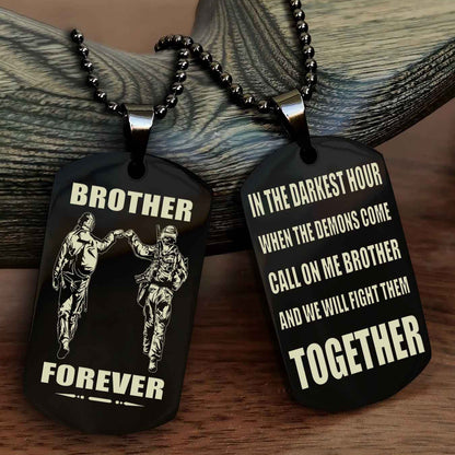 Mix Soldier Double Sided Dog Tag Call On Me Brother And We Will Fight Them Together
