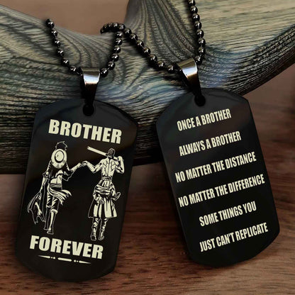OP Customizable engraved dog tag double sided gift from brother - Brother Forever Once A Brother Always A Brother