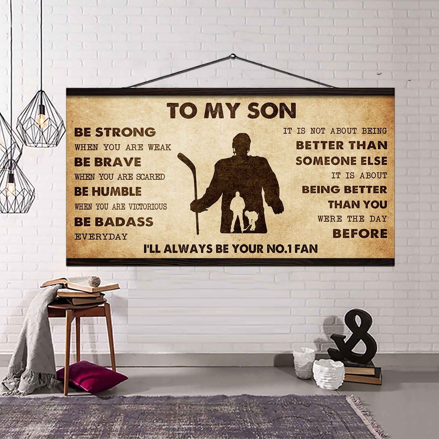 Personalized Sport Poster Canvas I'll Be Your No 1 Fan Dad To Son - Be Strong When You Are Weak Be Badass Everyday