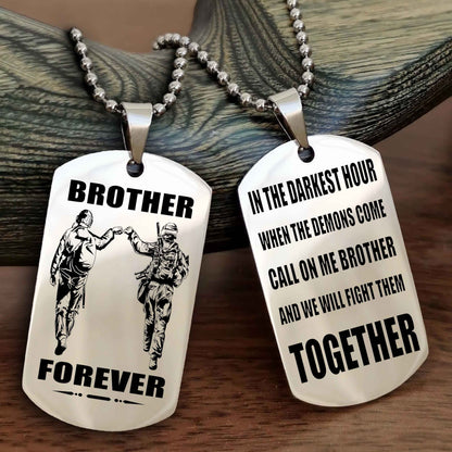 Mix Soldier Double Sided Dog Tag Call On Me Brother And We Will Fight Them Together