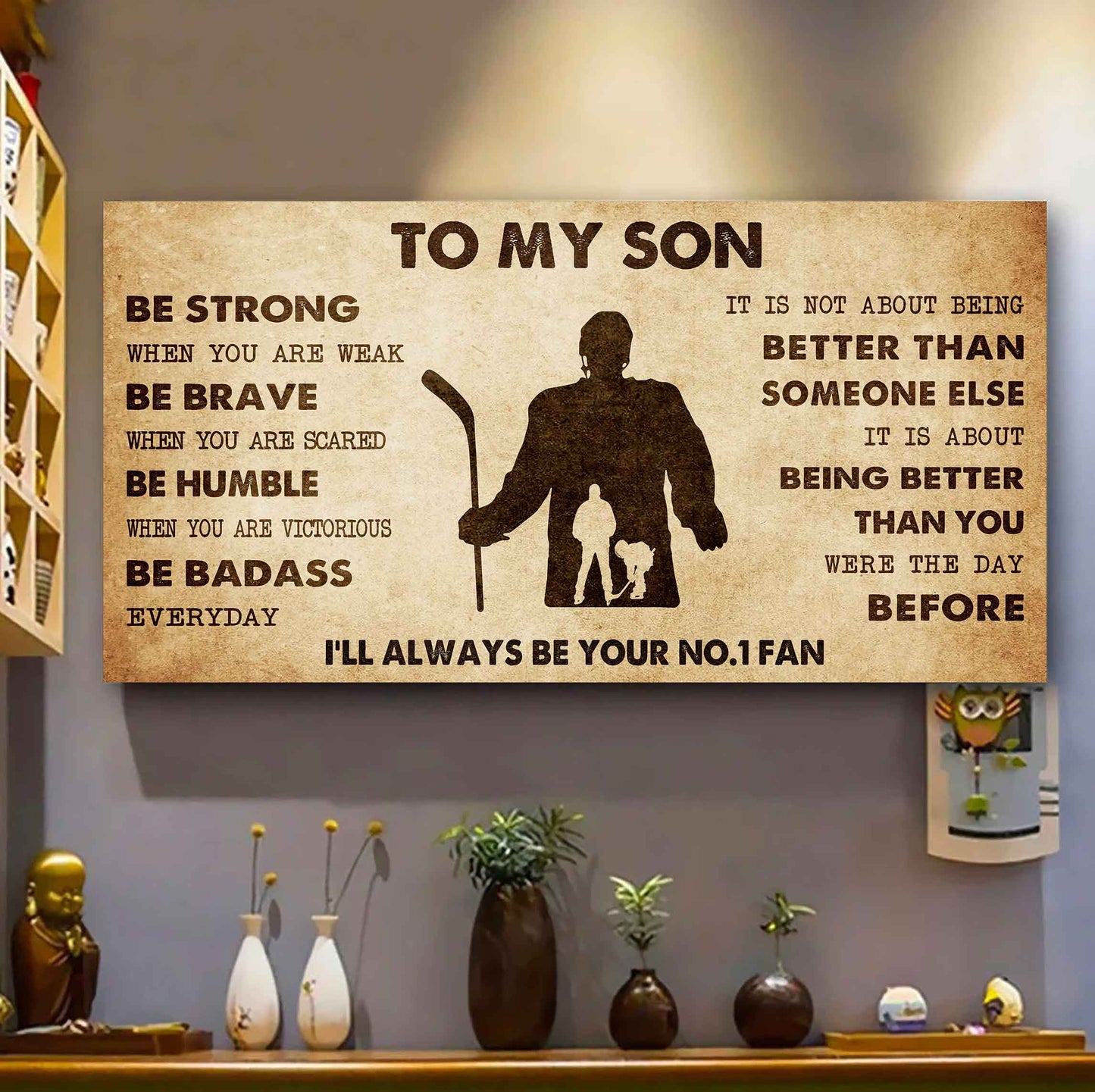 Personalized Sport Poster Canvas I'll Be Your No 1 Fan Dad To Son - Be Strong When You Are Weak Be Badass Everyday