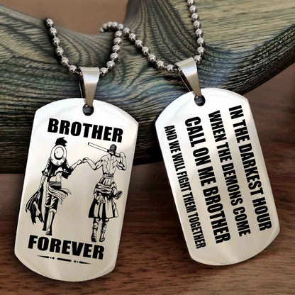 OP Engraved Double Sided Dog Tag Call On Me Brother NAG Brothers Forever We Will Fight Them Together