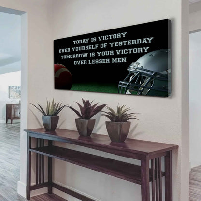Hockey Poster Canvas - Today Is Victory Over Yourself Over Yourself Of Yesterday Tomorrow Is Your Victory Over Lesser Men
