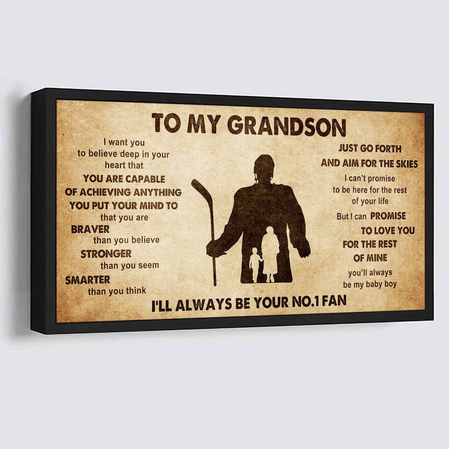 Personalized Sport Poster Canvas I'll Be Your No 1 Fan Grandma To Grandson - That You Are Braver Than You Believe Just Go Forth