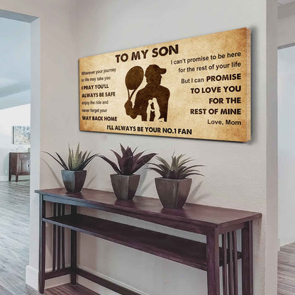 Personalized Sport Poster Canvas I'll Be Your No 1 Fan Mom To Son - Never Forget Your Way Back Home