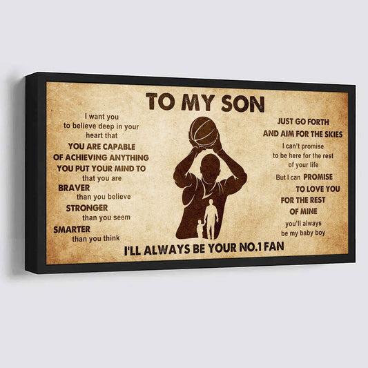 Personalized Sport Poster Canvas I'll Be Your No 1 Fan Dad To Son - That You Are Braver Than You Believe Just Go Forth