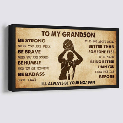 Personalized Sport Poster Canvas I'll Be Your No 1 Fan Grandpa To Grandson - Be Strong When You Are Weak Be Badass Everyday