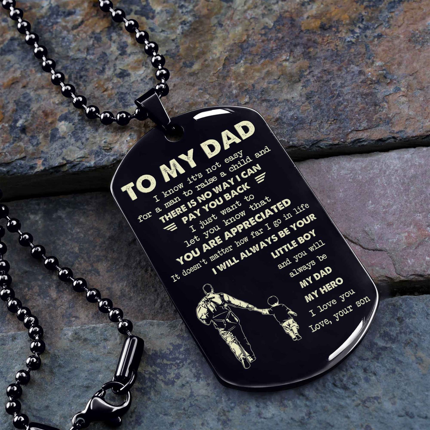 Personalized DRB One Side Dog Tag To My Dad I Know It's Not Easy - I Will Always Be Your Little Boy Gift From Son To Dad Father's Day Gift