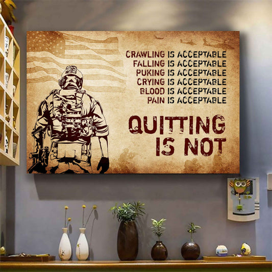 Soldier Poster Canvas Quiting Is Not Best Gifts Motivation Quotes