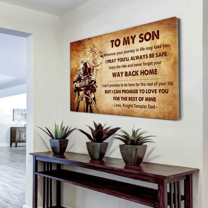 Knight Templar Poster Canvas Your Way Back Home From Dad To Son Gift For Your Son