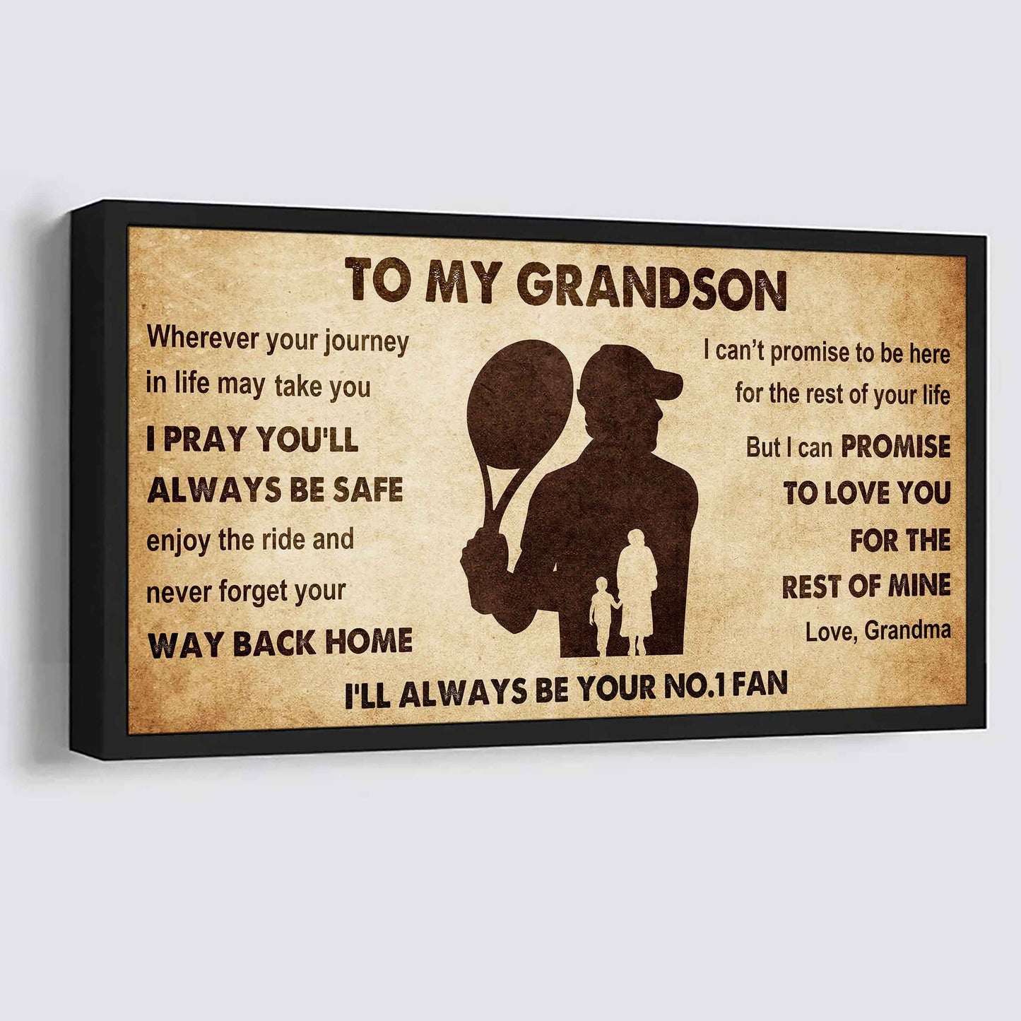 Personalized Sport Baseball Poster Canvas I'll Be Your No 1 Fan Grandma To Grandson - Never Forget Your Way Back Home