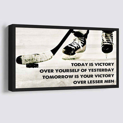 American Football Poster Canvas - Today Is Victory Over Yourself Over Yourself Of Yesterday Tomorrow Is Your Victory Over Lesser Men