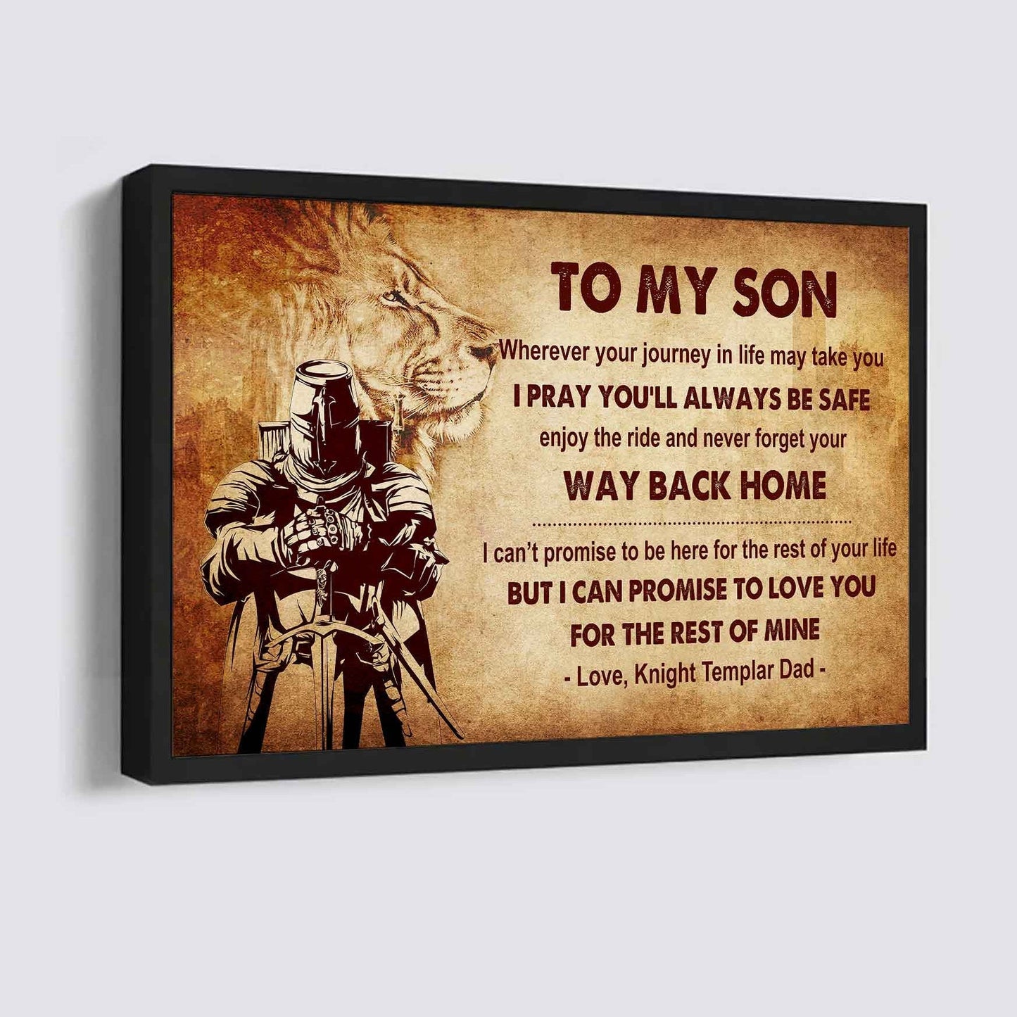 Knight Templar Poster Canvas Your Way Back Home From Dad To Son Gift For Your Son