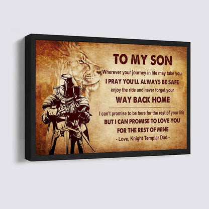 Knight Templar Poster Canvas Your Way Back Home From Dad To Son Gift For Your Son