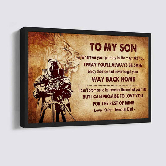 Knight Templar Poster Canvas Your Way Back Home From Dad To Son Gift For Your Son