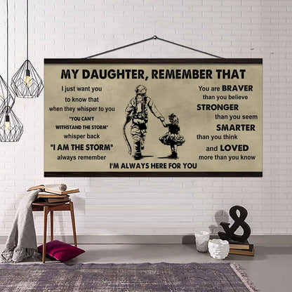 Soldier To My Daughter Remember That When They Whisper To You Whisper Back I'm The Storm I'm Always Here For You