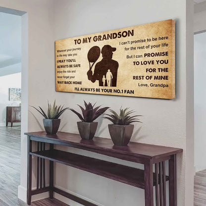 Personalized Sport  Baseball Poster Canvas I'll Be Your No 1 Fan Grandpa To Grandson - Never Forget Your Way Back Home
