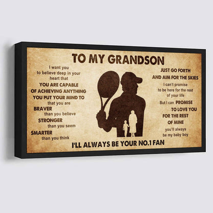 Personalized Sport Poster Canvas I'll Be Your No 1 Fan Grandma To Grandson - That You Are Braver Than You Believe Just Go Forth