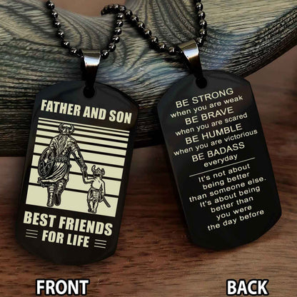 Knight Templar Personalized Double Sided Dog Tag Silver To My Son I Love You - Be Strong When You Are Weak Gift From Dad To Son