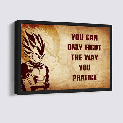Soldier Poster Canvas You Can Only Fight The Way You Practice