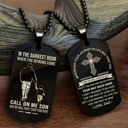 Knight Templar Double Sided Cross Dog Tag Call On Me Son - Gift For Son From Dad Your Way Back Home