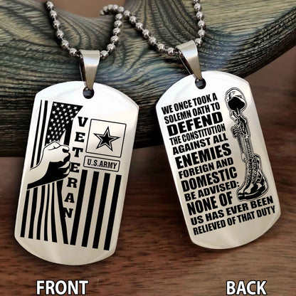 Soldier Personalized Double Sided Dog Tag-Army Veteran-Defend the Constitution