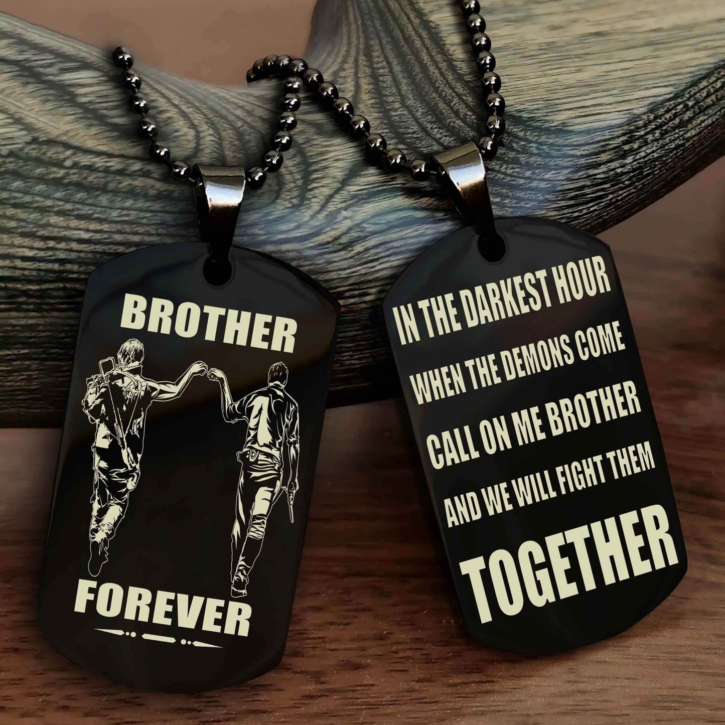 TWD Personalized Double Sided Dog Tag For My Brother - Call On Me Brother And We Will Fight Them Together Gift For Your Friend