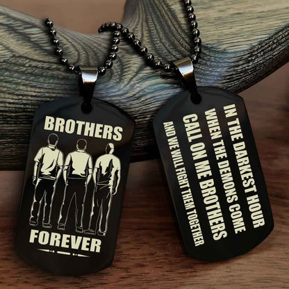 TWD Engraved Double Sided Dog Tag Call On Me Brother NAG Brothers Forever We Will Fight Them Together