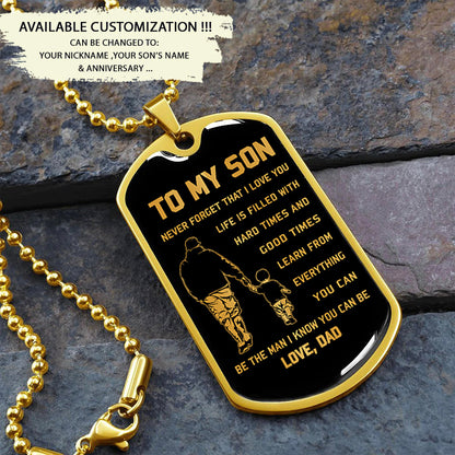 Military Chain Dad To Son Dog Tag Be The Man I Know You Can Be