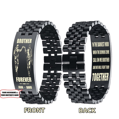 Samurai customizable engraved brother bracelet double sided gift from brother, brother forever, in the darkest hour, When the demons come call on me brother and we will fight them together