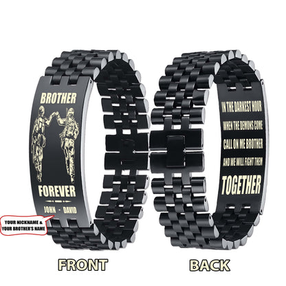 Samurai customizable engraved brother bracelet double sided gift from brother, brother forever, in the darkest hour, When the demons come call on me brother and we will fight them together